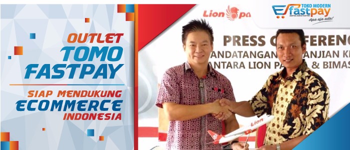 (Info Mei) Outlet TOMO FASTPAY Siap Mendukung E-commerce Indonesia