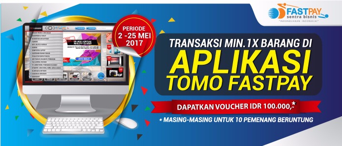 (Promo Mei) Transaksi Barang TOMO FASTPAY Berhadiah