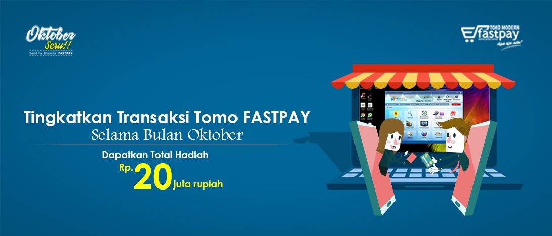 Tingkatkan Transaksi di Toko Modern Fastpay, Raih Total Hadiah Rp. 20 Juta!