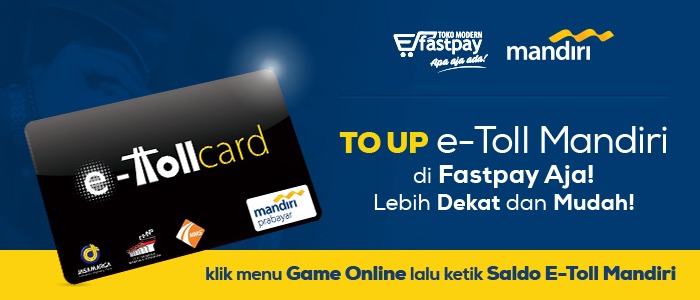 top-up-etoll-fastpay Top Up e-Toll BNI di Fastpay Aja! Lebih Dekat & Mudah!