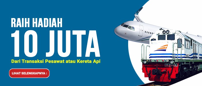 ? SERBU UNTUNG GEDE dari Transaksi Pesawat atau Kereta Api ?