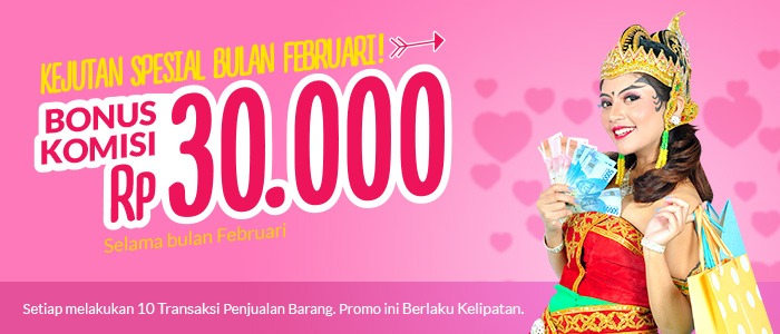 Serbu Bonus Komisi Melejit di Februari 2018