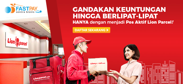 Gandakan Keuntungan Hingga Berlipat-lipat – HANYA Jadi Pos Aktif Lion Parcel!