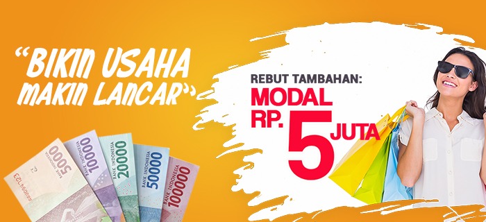 Bikin Usaha Makin Lancar – Rebut Tambahan MODAL 5 JUTA!