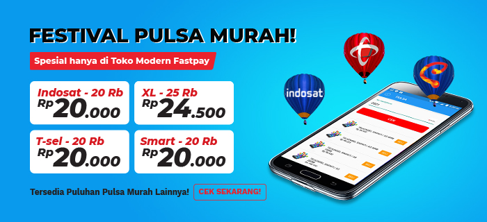 Festival Pulsa Murah hanya di Toko Modern Fastpay !