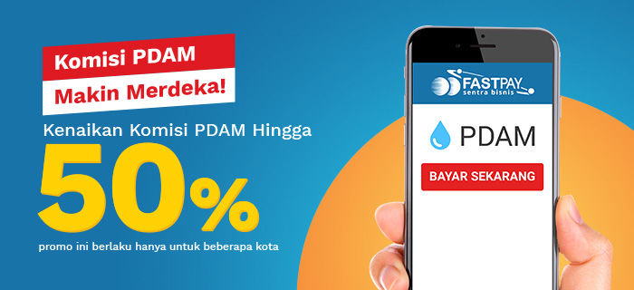 FastPay Makin Juara! Komisi PDAM Makin Merdeka!