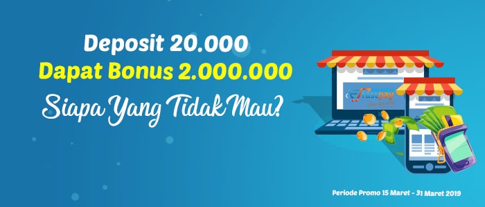 Deposit 20 ribu Dapat 2 juta, Mau Kan???