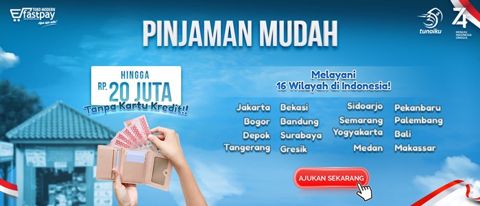 Hingga 20 Juta Rupiah! Pinjaman mudah tanpa kartu kredit!