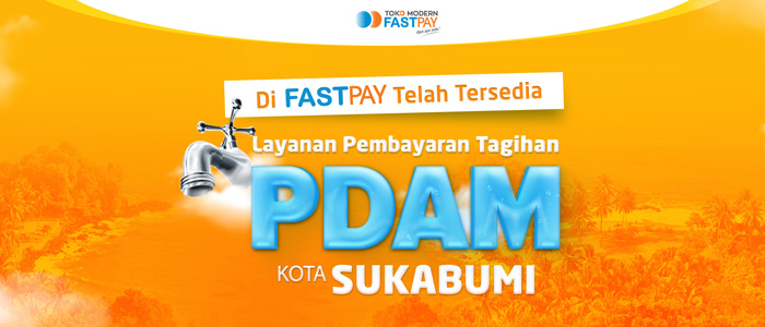 [LIVE] Layanan Pembayaran PDAM Toko Modern Fastpay Tersedia di Sukabumi