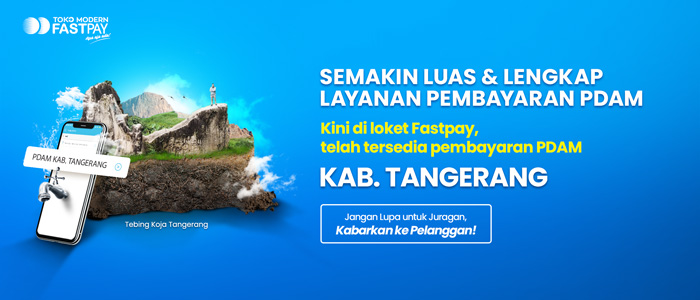 [LIVE] Pembayaran PDAM Kab. Tangerang Tersedia  Loket Fastpay!