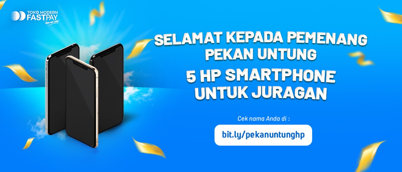 Ini Dia! Pemenang Pekan Untung Fastpay Bagi-Bagi 5 Smartphone GRATIS!!