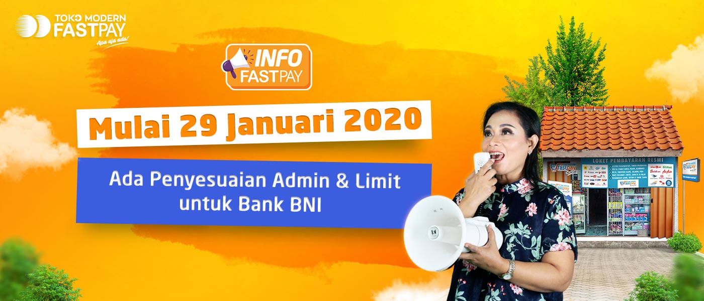 [INFOFASTPAY] PENYESUAIAN BIAYA ADMIN & LIMIT BANK BNI