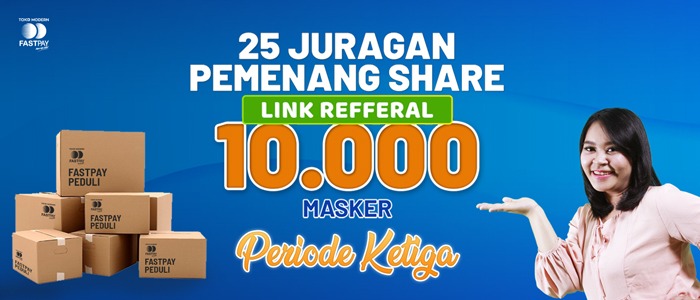 Yeay Selamat! 25 Juragan Pemenang Share Link Referral & 10.000 Masker Periode Ketiga!