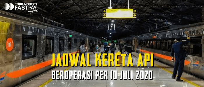 Jadwal Kereta Baru Beroperasi Per 10 Juli 2020