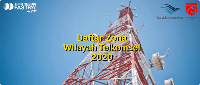 Daftar Zona Wilayah Telkomsel 2020