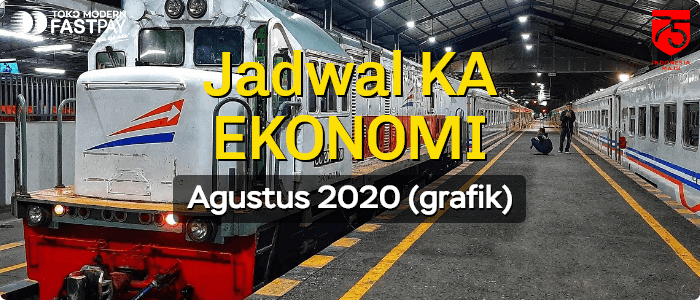Jadwal Kereta Ekonomi Agustus 2020