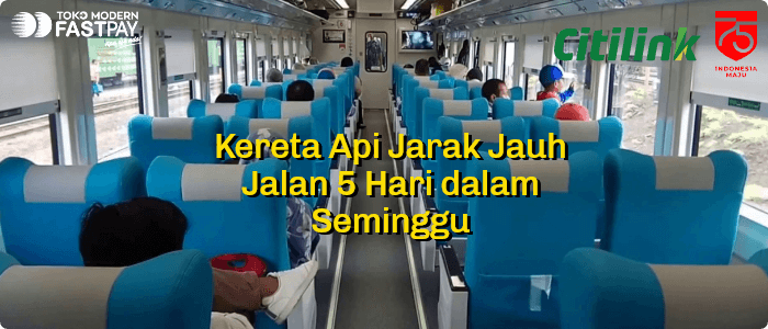 Kereta Api Jarak Jauh Jalan 5 Hari dalam Seminggu