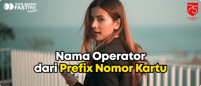 Cari Tahu Nama Operator dari Prefix Nomor Kartu