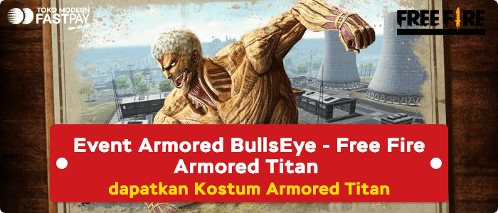 Event Armored BullsEye – Armored Titan dapatkan Kostum Armored Titan di Free Fire