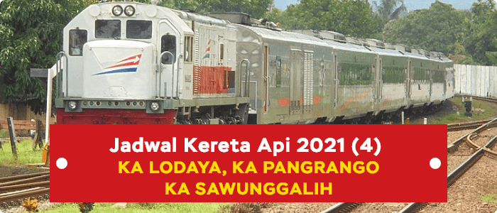 Jadwal Baru KA Lodaya, KA Pangrango dan KA Sawunggalih 2021