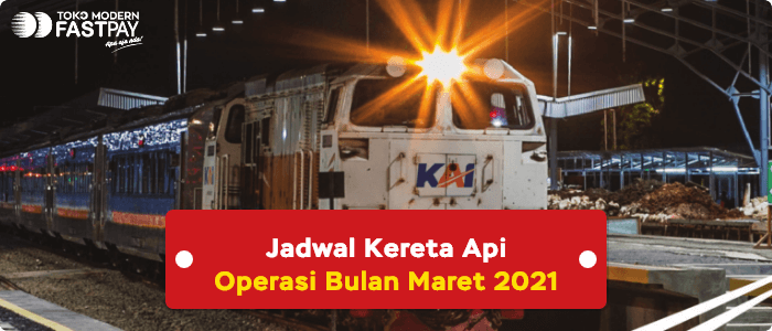 Jadwal kereta api Maret
