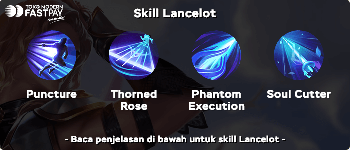 skill-lancelot-fastpay Rekomendasi 5 Hero Kuat di Mobile Legends untuk Push Rank Sendiri