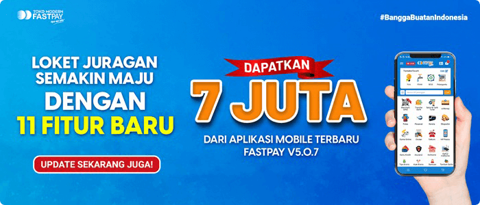 Update Aplikasi Fastpay Terbaru, 11 Fitur Baru untuk Bisnis PPOB Makin Maju