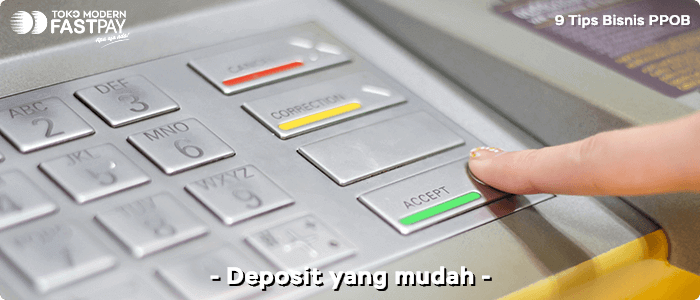 deposit-fastpay-mudah 9 Tips Bisnis PPOB Sukses dan Untung