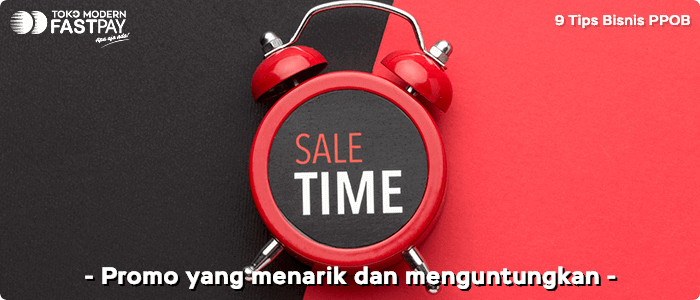 promo-menarik-fastpay 9 Tips Bisnis PPOB Sukses dan Untung