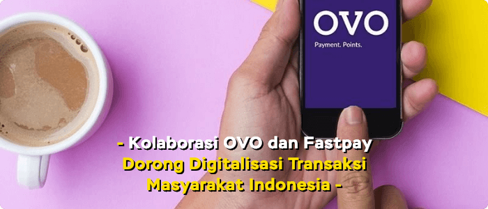 topup-saldo-ovo-di-fastpay Blog Fastpay