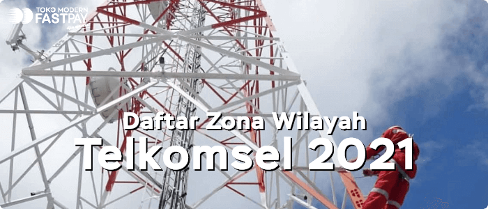 Daftar Zona Wilayah Telkomsel 2021