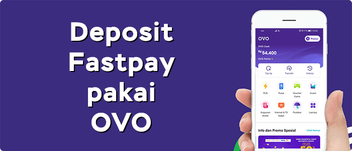 Tutorial Cara Deposit Fastpay Melalui OVO