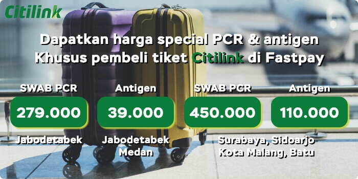 promo-pcr-antigen-citilink-fastpay Beli Tiket Citilink di Fastpay Dapat Harga Spesial PCR dan Antigen