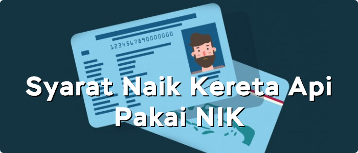 syarat-naik-kereta-api-pakai-nik Blog Fastpay