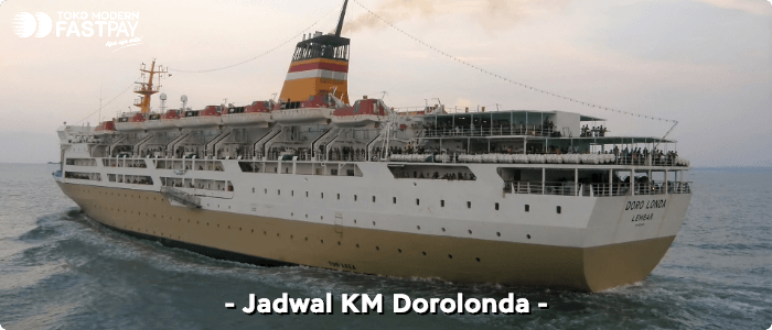 Jadwal Kapal Dorolonda Update di Fastpay