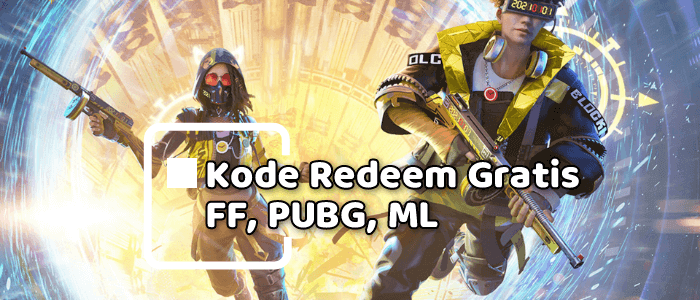 Kode Redeem Gratis FF, ML, PUBG, Genshin Impact Terbaru