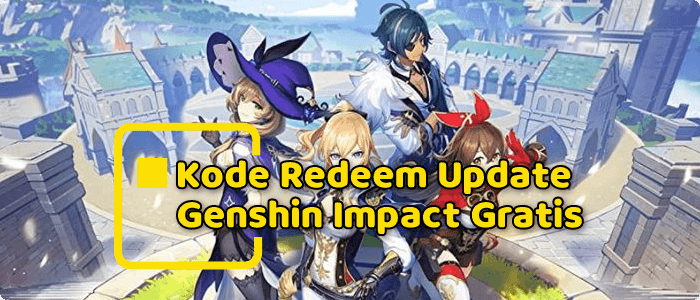 Kode redeem Genshin Impact terbaru update