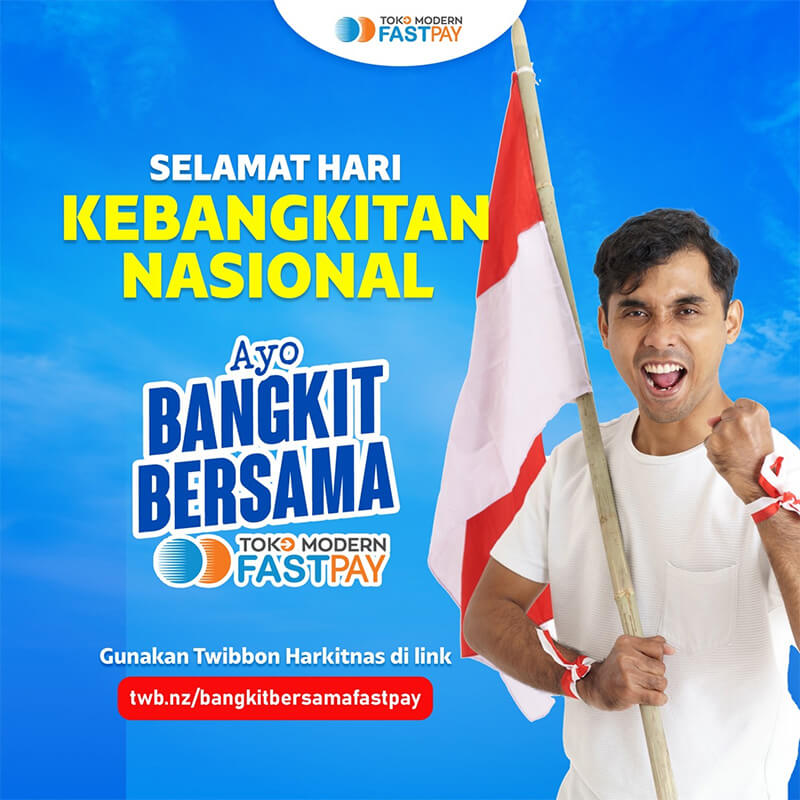 harkitnas-fastpay Twibbon Hari Kebangkitan Nasional 2022 dan Ucapan Harkitnas