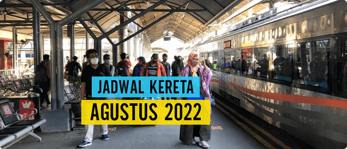 Jadwal Kereta Api Agustus 2022