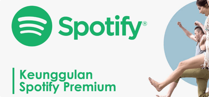 Kelebihan Spotify Premium