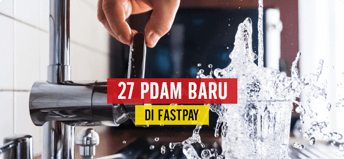 pdam-baru-di-fastpay Blog Fastpay