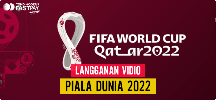 Langganan Vidio Piala Dunia Qatar 2022 di Fastpay, Nonton 64 Pertandingan di HP