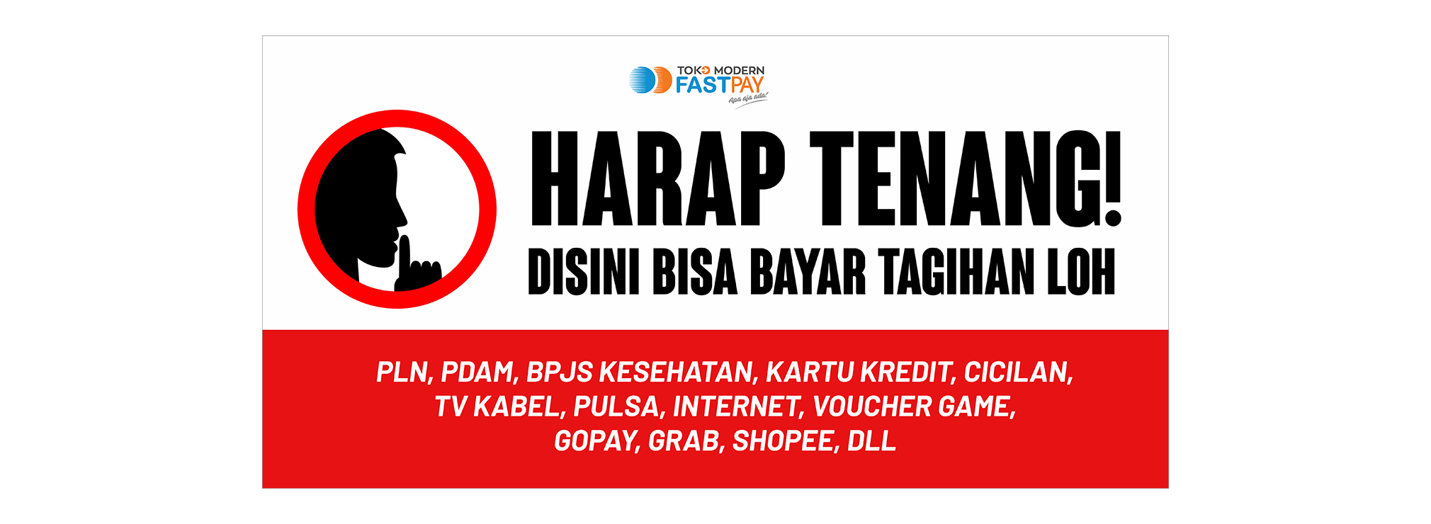 thumb-spanduk-unik-fastpay-harap-tenang Alat Promosi Fastpay