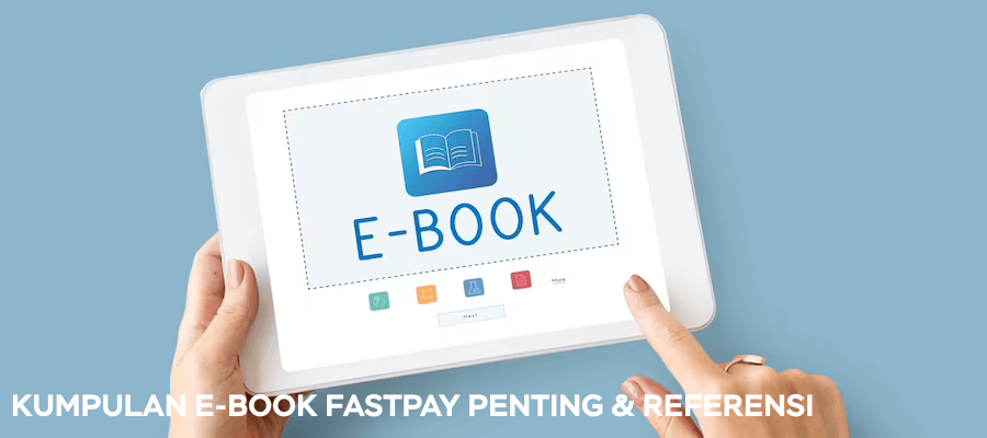 Kumpulan Ebook Fastpay (Bisa) Untuk Jualan atau Referensi – Update