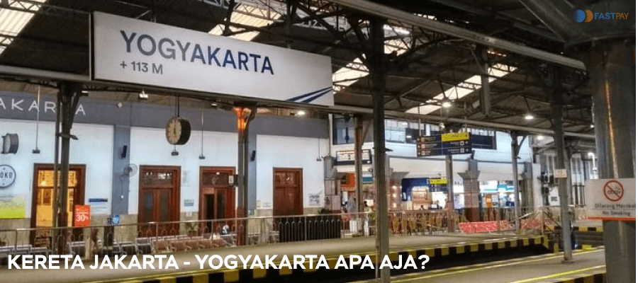 20 Kereta Jakarta – Yogyakarta dan Harga Tiket 2023