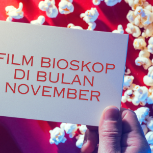 Daftar Film yang Rilis di Bioskop November 2023
