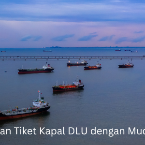 Live di Fastpay, Ini Cara Pesan Tiket Kapal DLU dengan Mudah