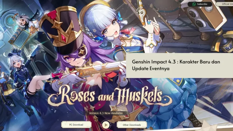 Genshin Impact 4.3 : Karakter Baru dan Update Eventnya