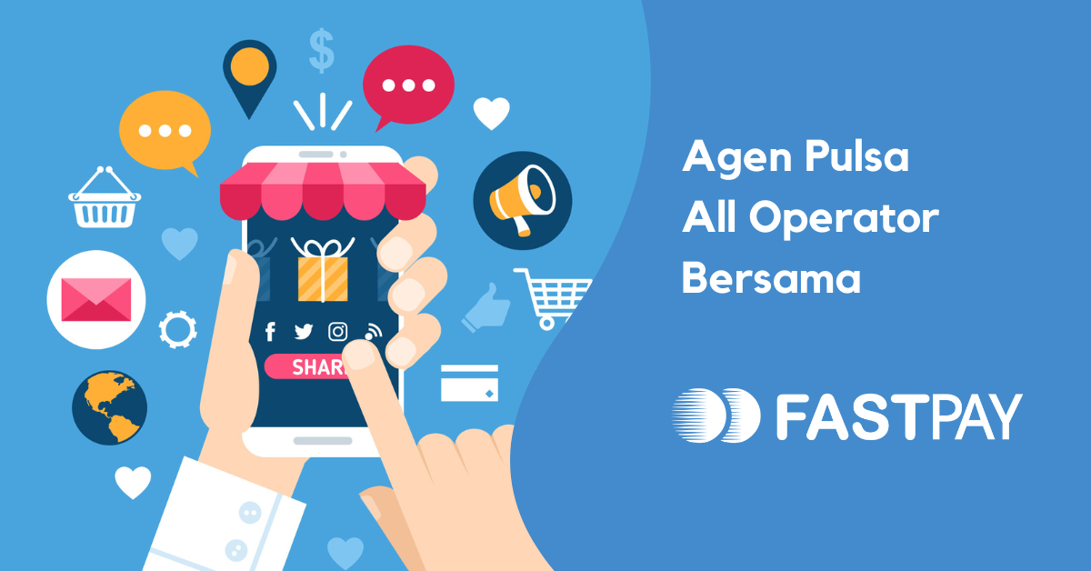 Agen-Pulsa-All-Operator-Bersama Blog Fastpay