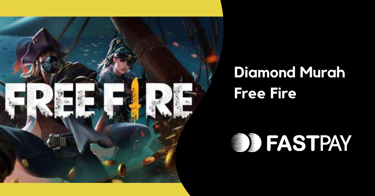 Diamond-Murah-Free-Fire Blog Fastpay